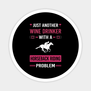 Wine Drinker Horseback Riding Horse Riding Magnet